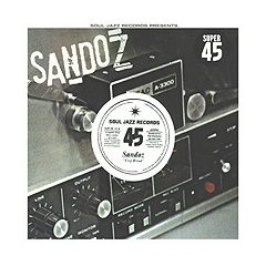 Sandoz - Sandoz - King Dread - Soul Jazz Records
