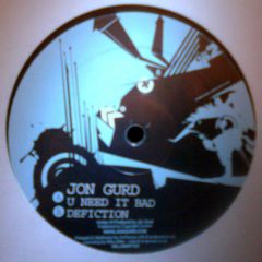 Jon Gurd - Jon Gurd - U Need It Bad - Killawatt