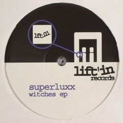 Superluxx - Superluxx - Witches EP - Lift'In Records 1