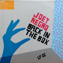 Joey Negro - Joey Negro - Back In The Box (Part Two) - Back In The Box
