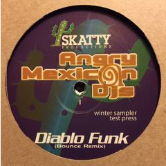 Angry Mexican DJ's - Angry Mexican DJ's - Diablo Funk / Rock Dior - Skatty Productions