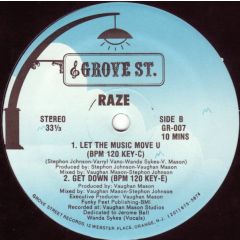 Raze - Raze - Let The Music Move U - Grove St