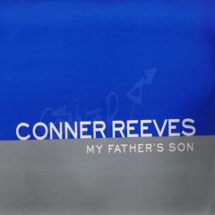 Conner Reeves - Conner Reeves - My Father's Son - Wildstar Records