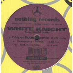 White Knight - White Knight - New World Order - Nothing Records