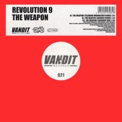 Revolution 9 - Revolution 9 - The Weapon - Vandit