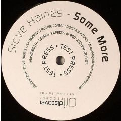 Steve Haines - Steve Haines - Some More - Discover Records