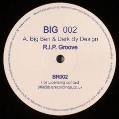 Ben Fraser & Dark By Design - Ben Fraser & Dark By Design - R.I.P. Groove - BIG Recordings