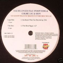 Daz Dillinger Ft Snoop Dogg - Daz Dillinger Ft Snoop Dogg - You Know What I'm Throwin' Up - Jiggy
