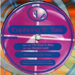 Euphoria Feat Tais - Euphoria Feat Tais - The Rush Is Mine - Blatant Beats