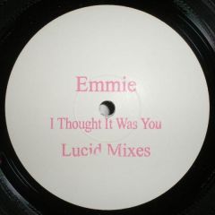 Emmie - Emmie - I Thought It Was You (Lucid Mix) - White