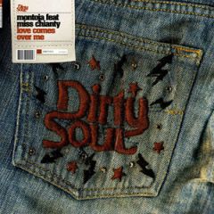 Montoja Feat Miss Chianty - Montoja Feat Miss Chianty - Love Comes Over Me - Dirty Soul