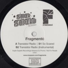 Fragmente - Fragmente - Transistor Radio - Super Superb