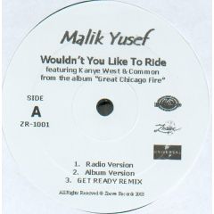 Malik Yusef, Kanye West, Common - Malik Yusef, Kanye West, Common - Wouldn't You Like To Ride - Zoawe