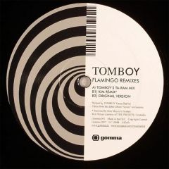 Tomboy - Tomboy - Flamingo (Remixes) - Gomma