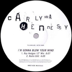Carly Hennessy - Carly Hennessy - I'm Gonna Blow Your Mind - MCA