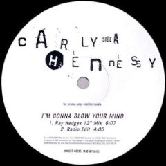 Carly Hennessy - Carly Hennessy - I'm Gonna Blow Your Mind - MCA