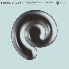 Frank Brook - Frank Brook - Daywalker (Remix) - Premier 1