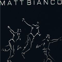 Matt Bianco - Matt Bianco - Half A Minute - WEA