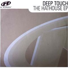 Deep Touch - Deep Touch - The Hathouse EP - M1_Recordings