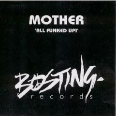 Mother - Mother - All Funked Up - Bosting