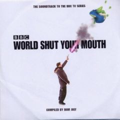 Original Soundtrack - Original Soundtrack - World Shut Your Mouth - Family Recordings