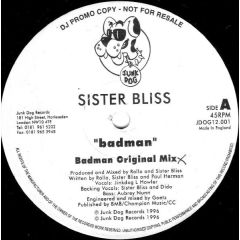 Sister Bliss - Sister Bliss - Bad Man - Junk Dog