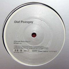 Olaf Pozsgay - Olaf Pozsgay - Push / Horses Don't Cry - Nordwest 3