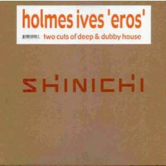 Holmes Ives - Holmes Ives - Eros - Shinichi