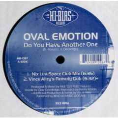 Oval Emotion - Oval Emotion - Do You Have Another One - Hi Bias