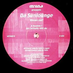 Da Sunlounge - Da Sunlounge - Blown Out - Myna