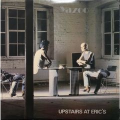 Yazoo - Yazoo - Upstairs At Eric's - Mute