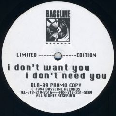 Wiwanyag Wachipi - Wiwanyag Wachipi - I Don't Want You (I Don't Need You) - Bassline Records