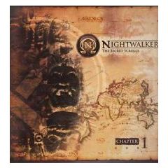 Nightwalker - Nightwalker - The Secret Scrolls (Chapter 1) - Nightwalker Rec