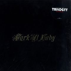 Trilogy - Trilogy - Apocalypse Rock - Work It Baby