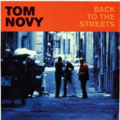 Tom Novy - Tom Novy - Back To The Streets - Kosmo Records