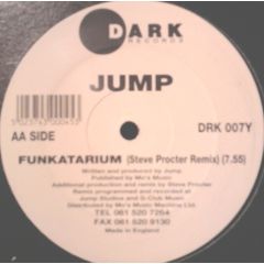 Jump - Jump - Funkatarium B/W Luv It Up (The 1994 Remixes) - Dark Records