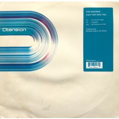 Full Intention - Full Intention - Can't Get Over You - Dtension 
