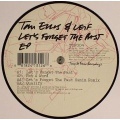 Tom Ellis & Leif - Tom Ellis & Leif - Let's Forget The Past EP - True To Form