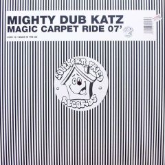 Mighty Dub Katz - Mighty Dub Katz - Magic Carpet Ride (2007) - Southern Fried