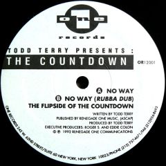 Todd Terry / The Countdown - Todd Terry / The Countdown - No Way - ONE