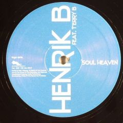 Henrik B Feat. Terry B - Henrik B Feat. Terry B - Soul Heaven - Nets Work