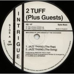 2 Tuff - 2 Tuff - Jazz Thang - Intrigue