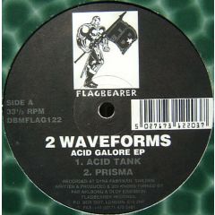 2 Waveforms - 2 Waveforms - Acid Galore EP - Flagbearer
