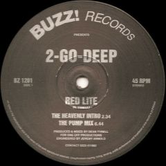 2 Go Deep - 2 Go Deep - Red Lite - Buzz