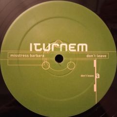 Misstress Barbara - Misstress Barbara - Don't Leave - Iturnem