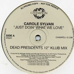 Carole Sylvan - Carole Sylvan - Just Doin What We Love - Champion