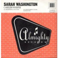 Sarah Washington - Sarah Washington - Careless Whisper - Almighty