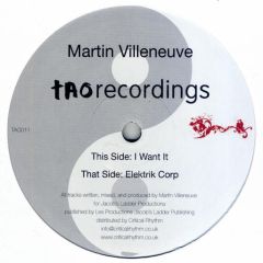 Martin Villeneuve - Martin Villeneuve - I Want It - Tao Recordings