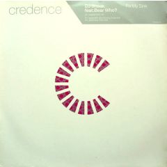 DJ Sneak Ft Bearwho - DJ Sneak Ft Bearwho - Fix My Sink (Part I) - Credence