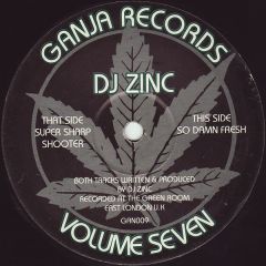DJ Zinc - DJ Zinc - Volume Seven - Ganja Records